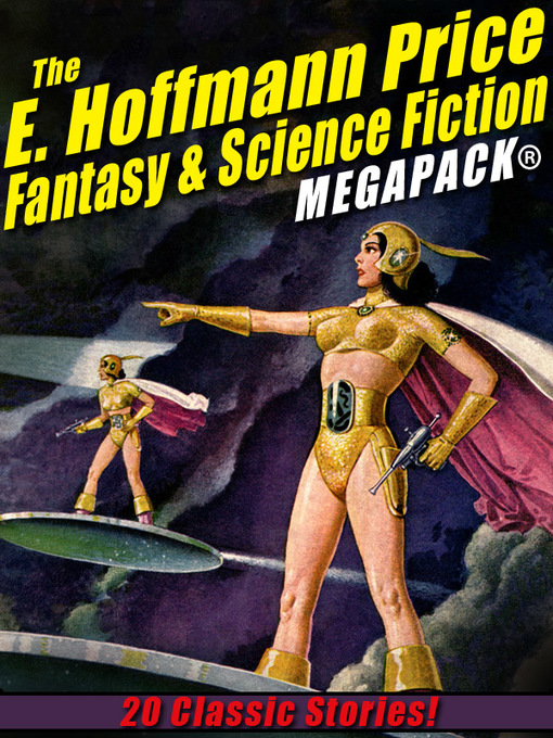 Title details for The E. Hoffmann Price Fantasy & Science Fiction by E. Hoffmann Price - Available